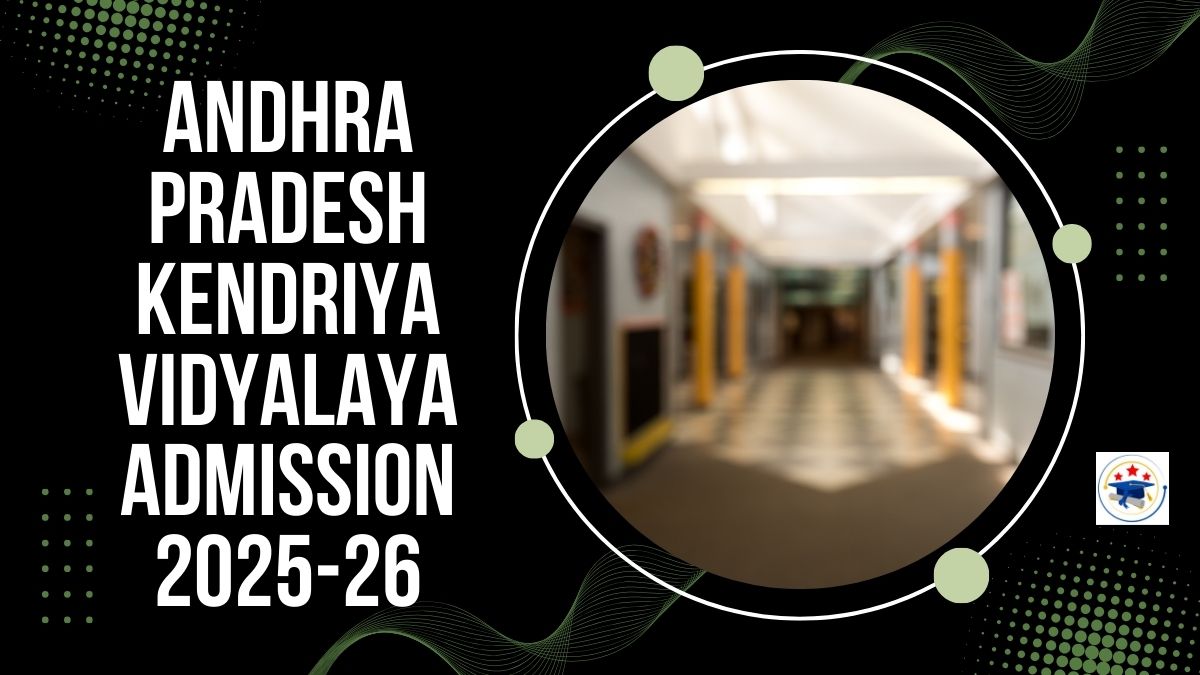 Andhra Pradesh Kendriya Vidyalaya Admission 2025-26