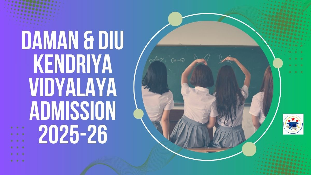Daman and Diu Kendriya Vidyalaya Admission 2025-26