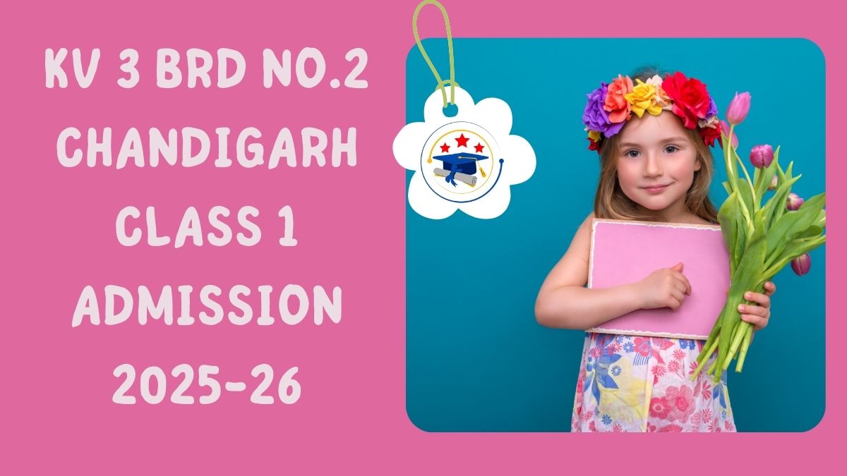Kendriya Vidyalaya 3 BRD No.2 Chandigarh Admission 2025-26 PDF