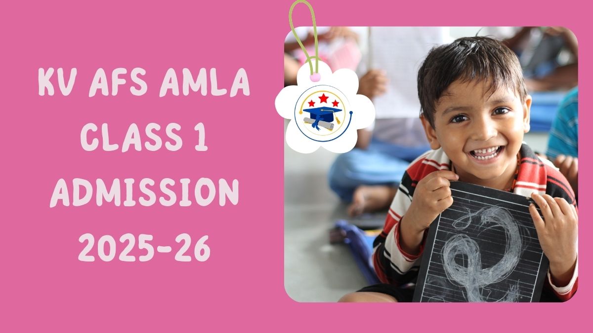 Kendriya Vidyalaya AFS Amla Admission 2025-26 PDF