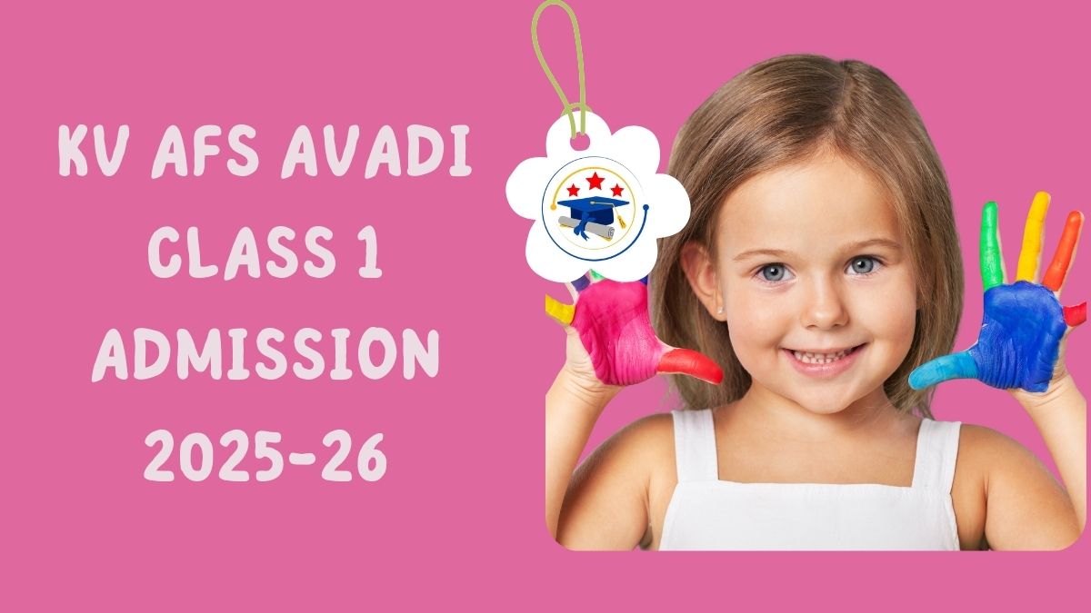Kendriya Vidyalaya AFS Avadi Admission 2025-26 PDF