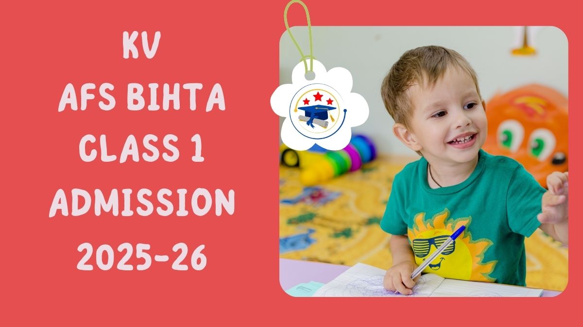 Kendriya Vidyalaya AFS Bihta Admission 2025-26 PDF