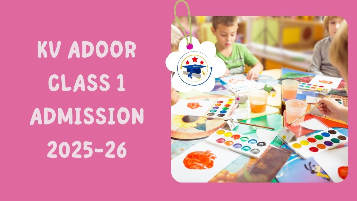 Kendriya Vidyalaya Adoor Admission 2025-26 PDF