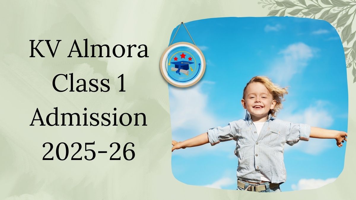 Kendriya Vidyalaya Almora Admission 2025-26 PDF