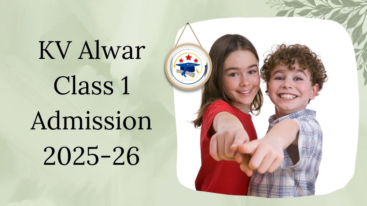 Kendriya Vidyalaya Alwar Admission 2025-26 PDF