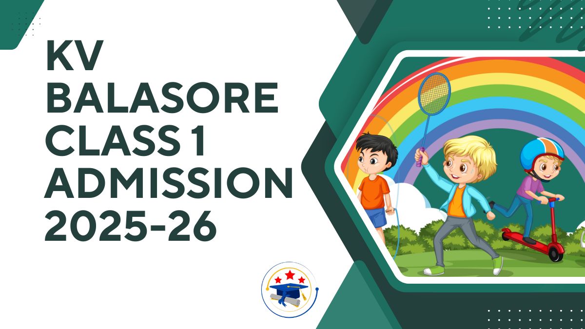 Kendriya Vidyalaya Balasore Admission 2025-26 PDF