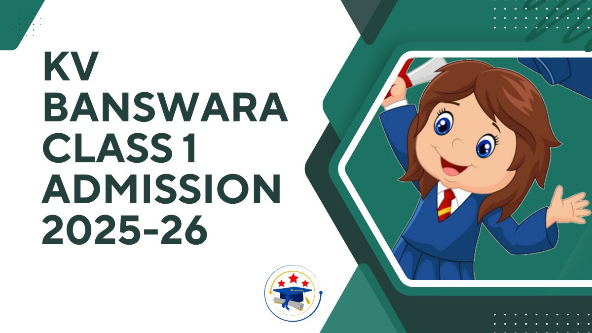 Kendriya Vidyalaya Banswara Admission 2025-26 PDF