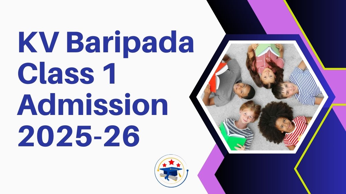 Kendriya Vidyalaya Baripada Admission 2025-26 PDF