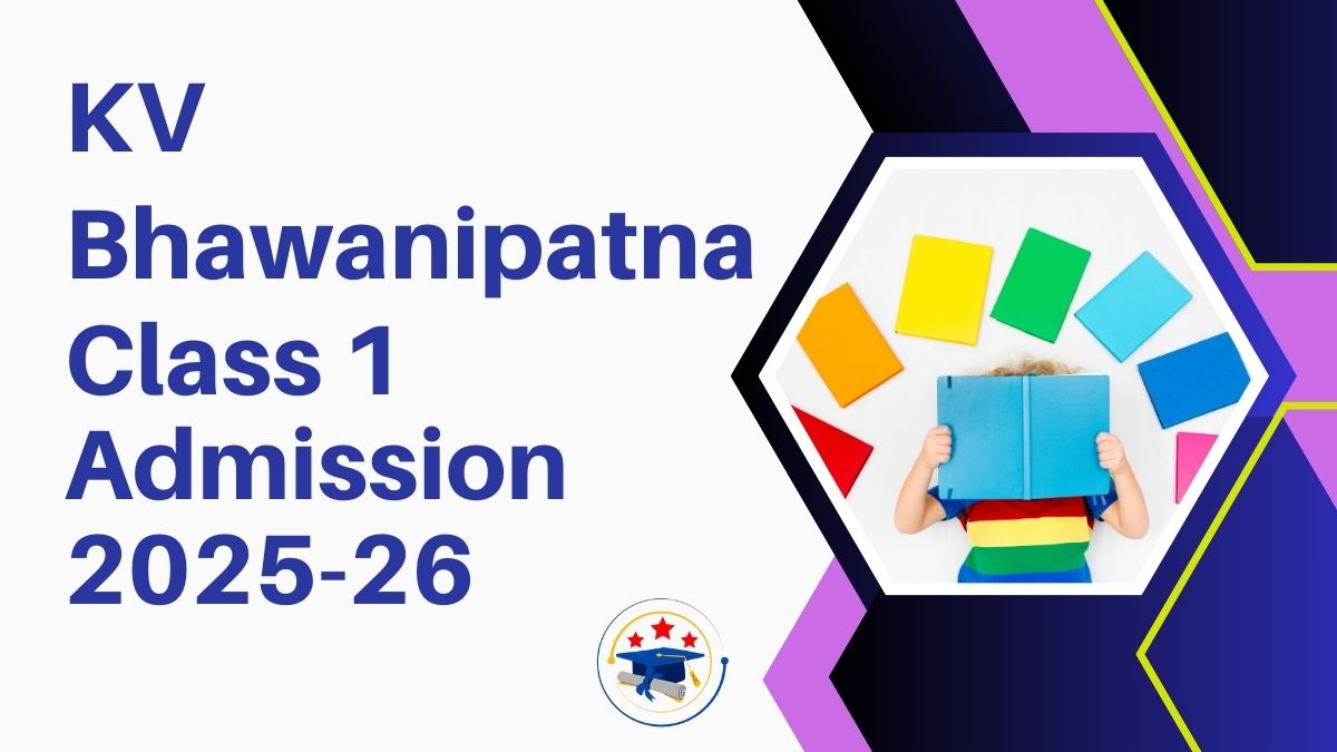 Kendriya Vidyalaya Bhawanipatna Admission 2025-26 PDF