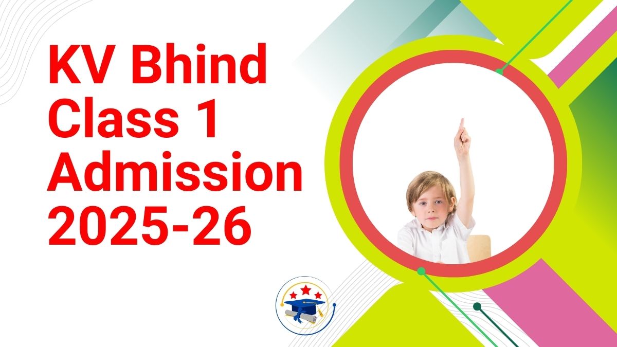 Kendriya Vidyalaya Bhind Admission 2025-26 PDF