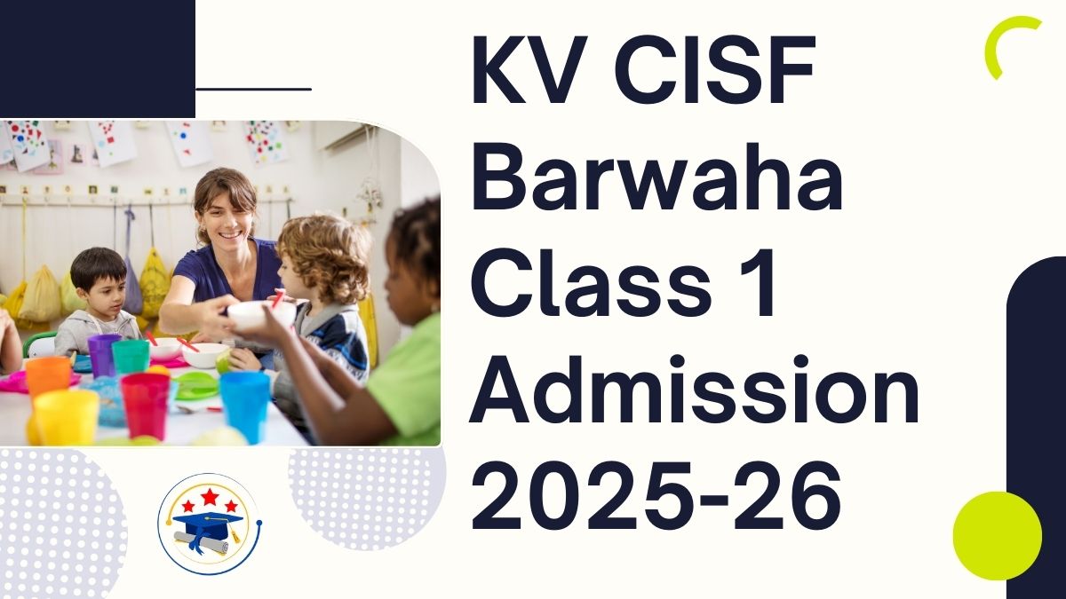 Kendriya Vidyalaya CISF Barwaha Admission 2025-26 PDF