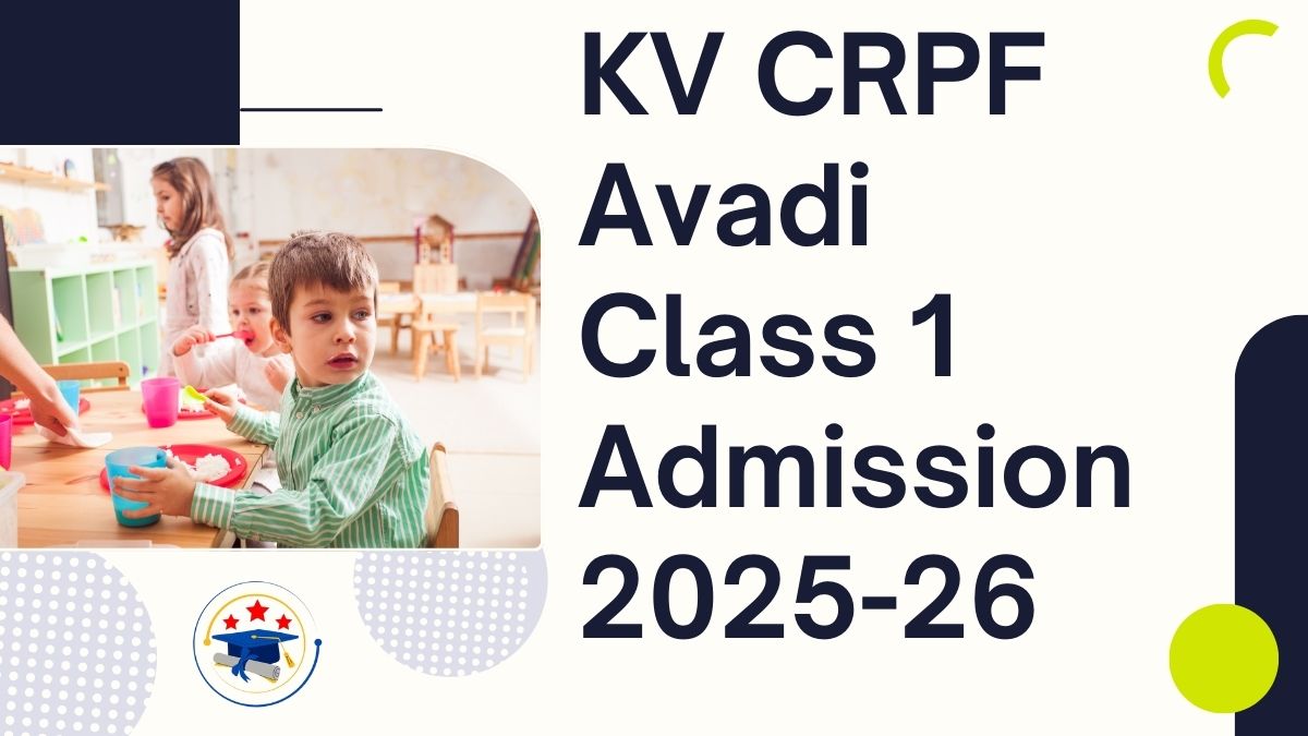 Kendriya Vidyalaya CRPF Avadi Admission 2025-26 PDF