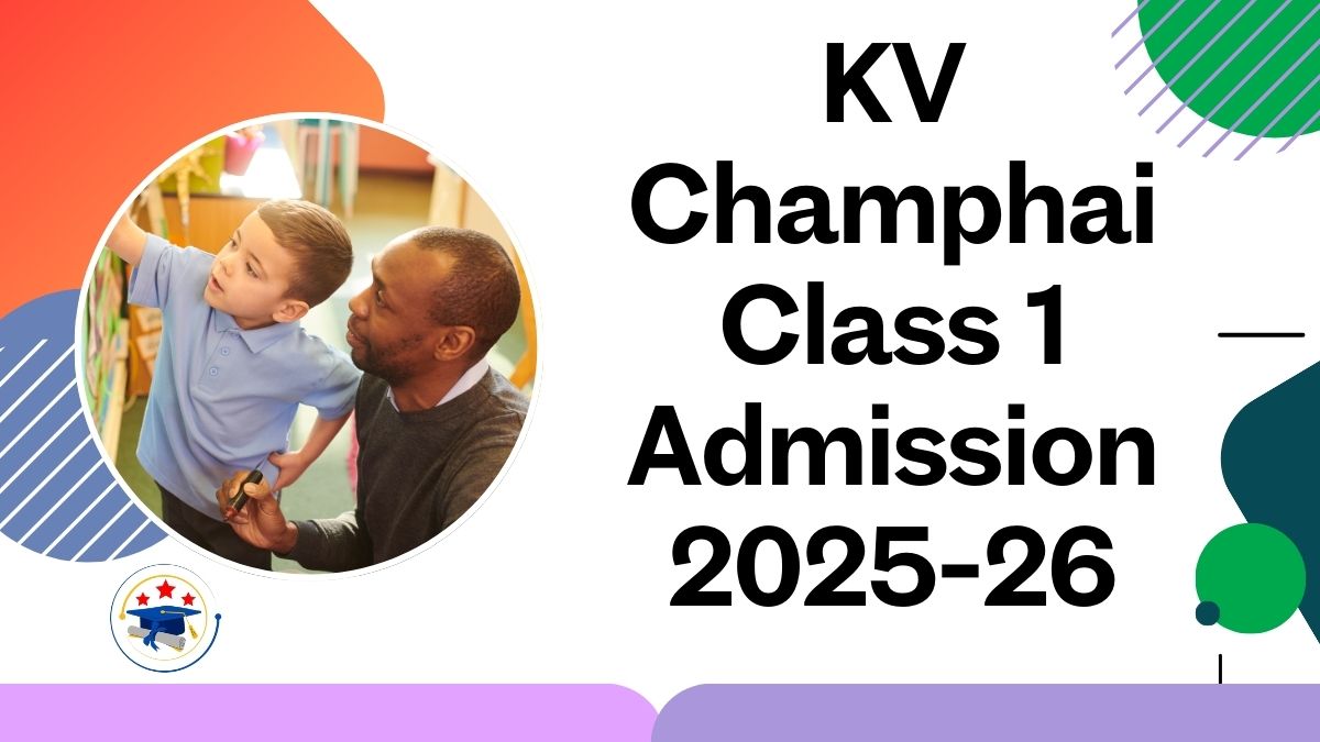 Kendriya Vidyalaya Champhai Admission 2025-26