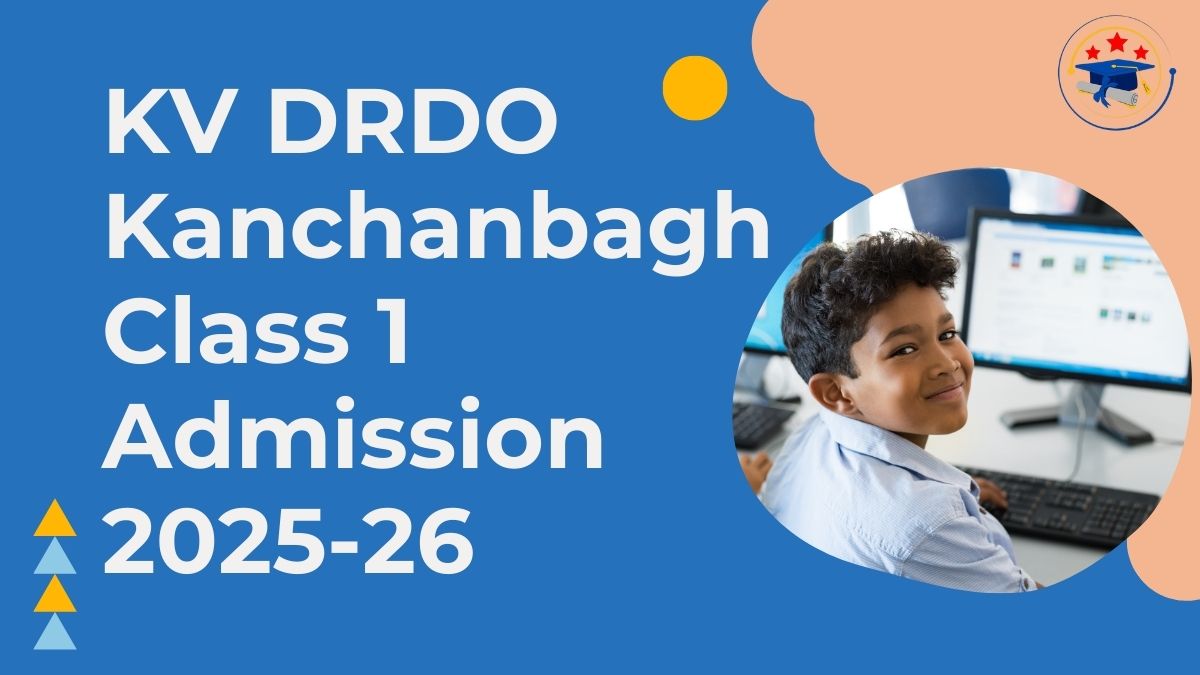 Kendriya Vidyalaya DRDO Kanchanbagh Admission 2025-26 PDF