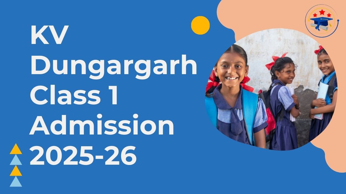 Kendriya Vidyalaya Dungargarh Admission 2025-26 PDF