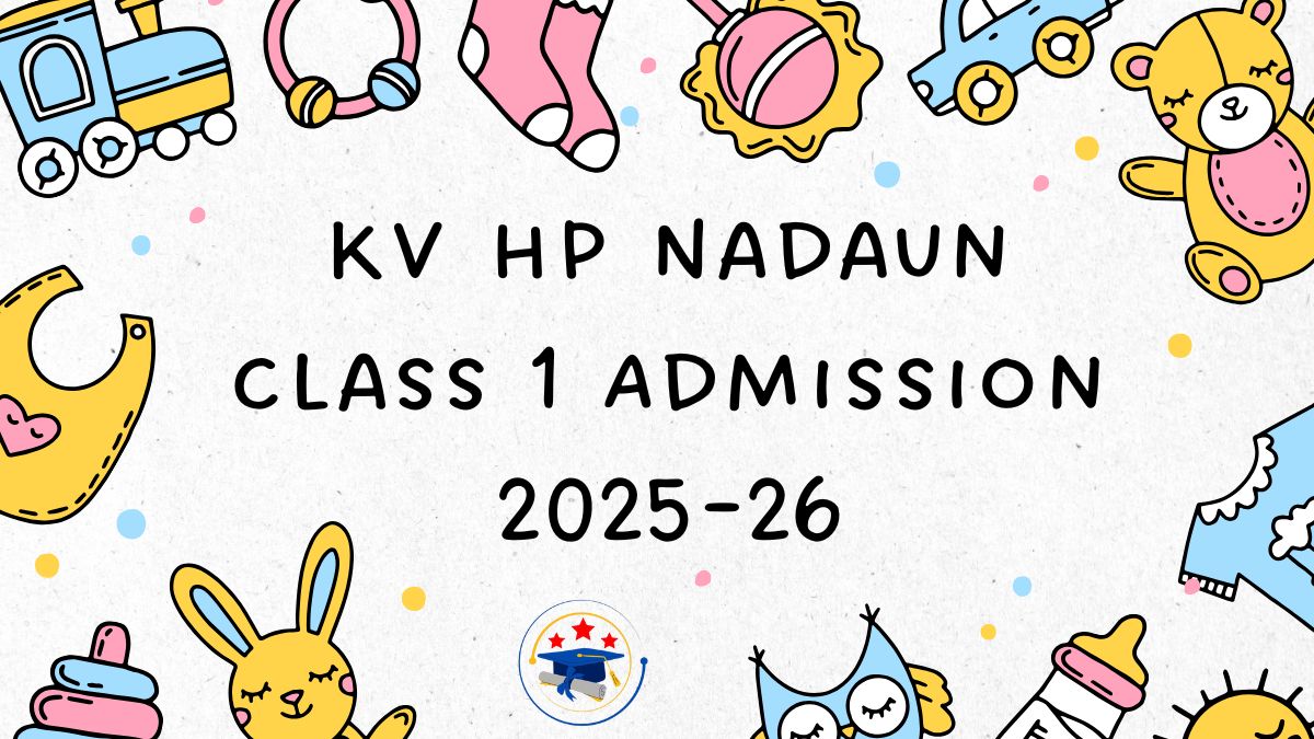 Kendriya Vidyalaya HP Nadaun Admission 2025-26 PDF