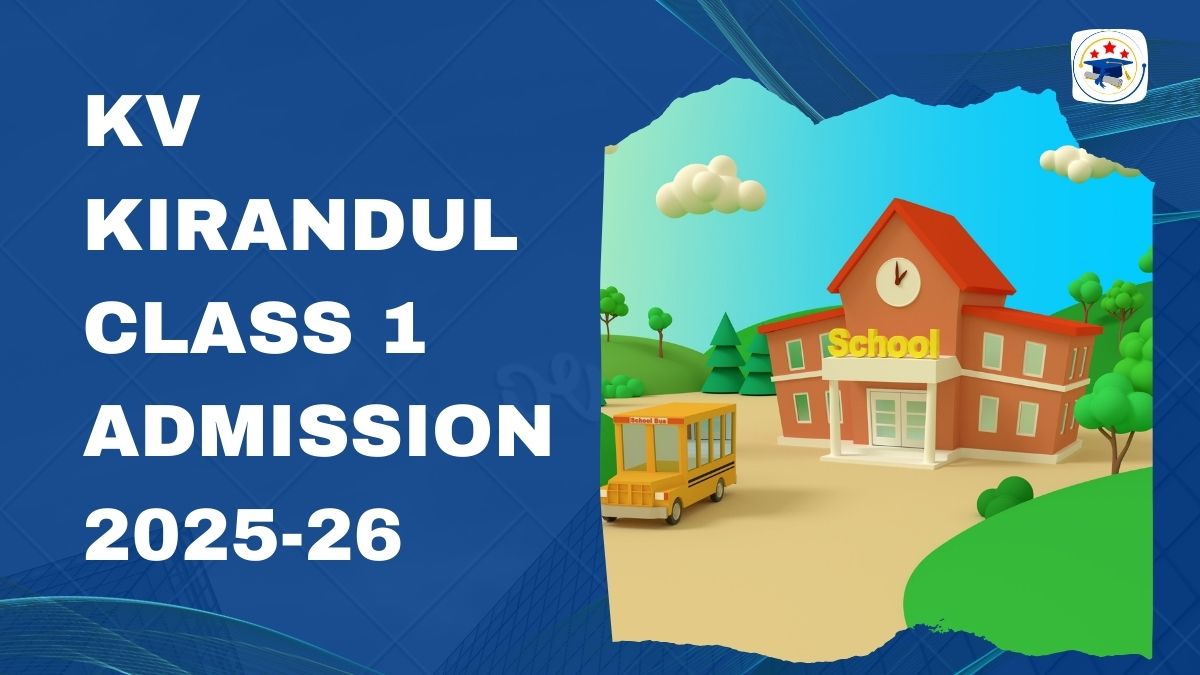 Kendriya Vidyalaya Kirandul Admission 2025-26 PDF