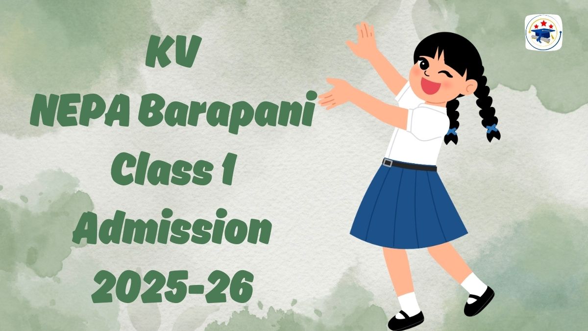 Kendriya Vidyalaya NEPA Barapani Admission 2025-26 PDF