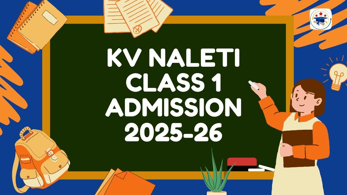 Kendriya Vidyalaya Naleti Admission 2025-26 PDF