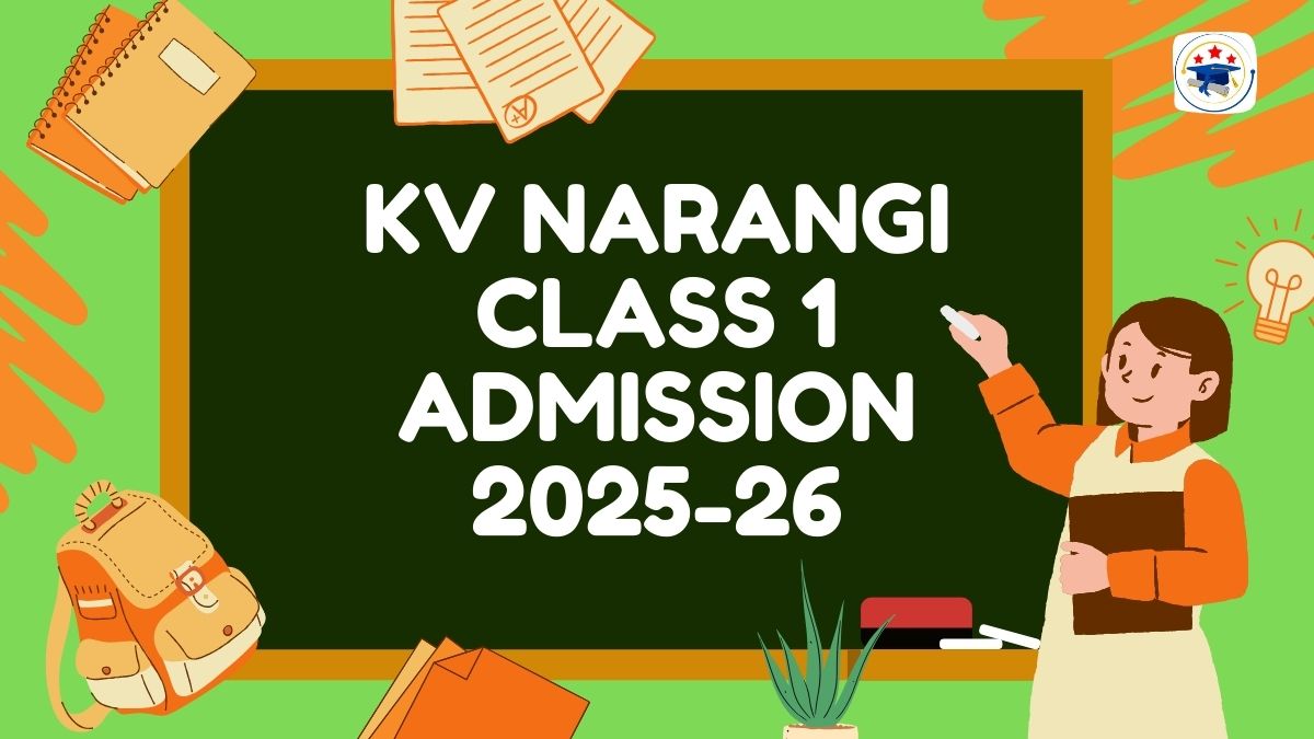 Kendriya Vidyalaya Narangi Admission 2025-26