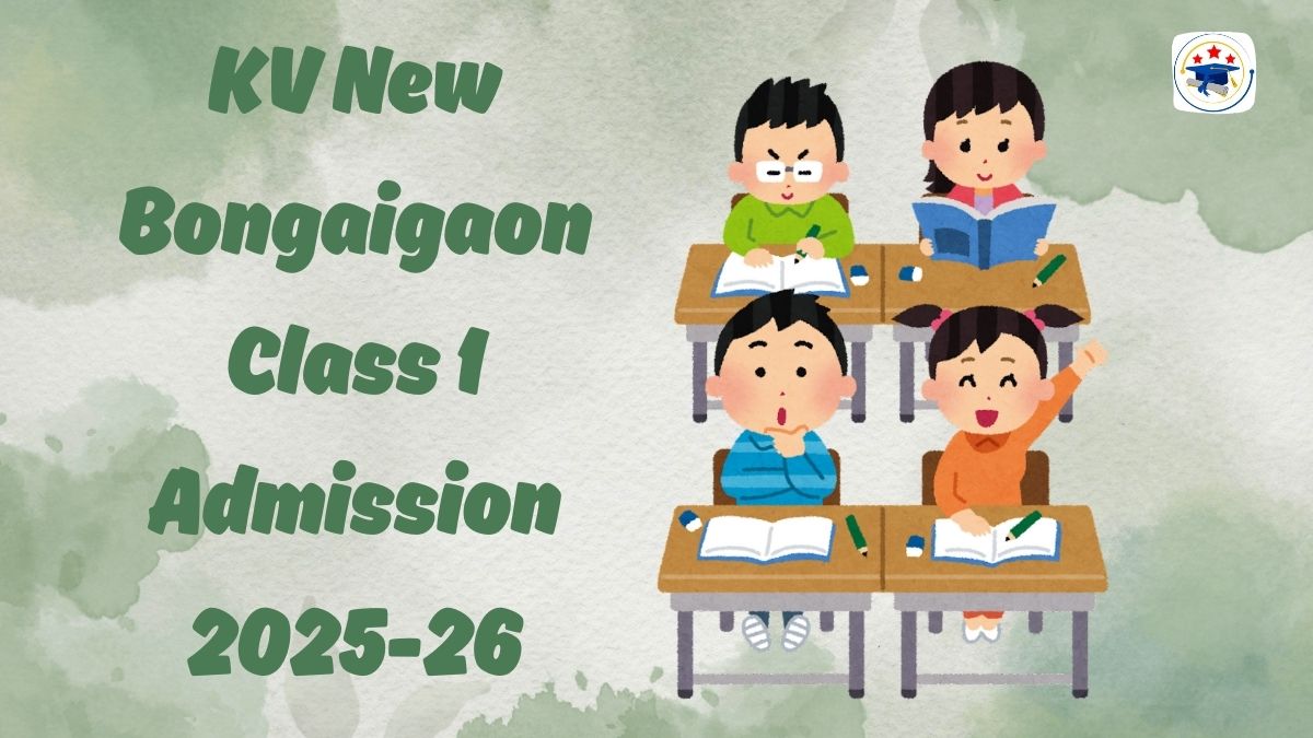 Kendriya Vidyalaya New Bongaigaon Admission 2025-26 PDF