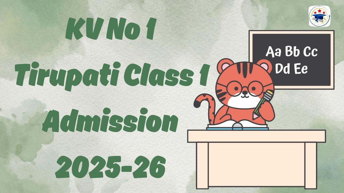 Kendriya Vidyalaya No 1 Tirupati Admission 2025-26 PDF