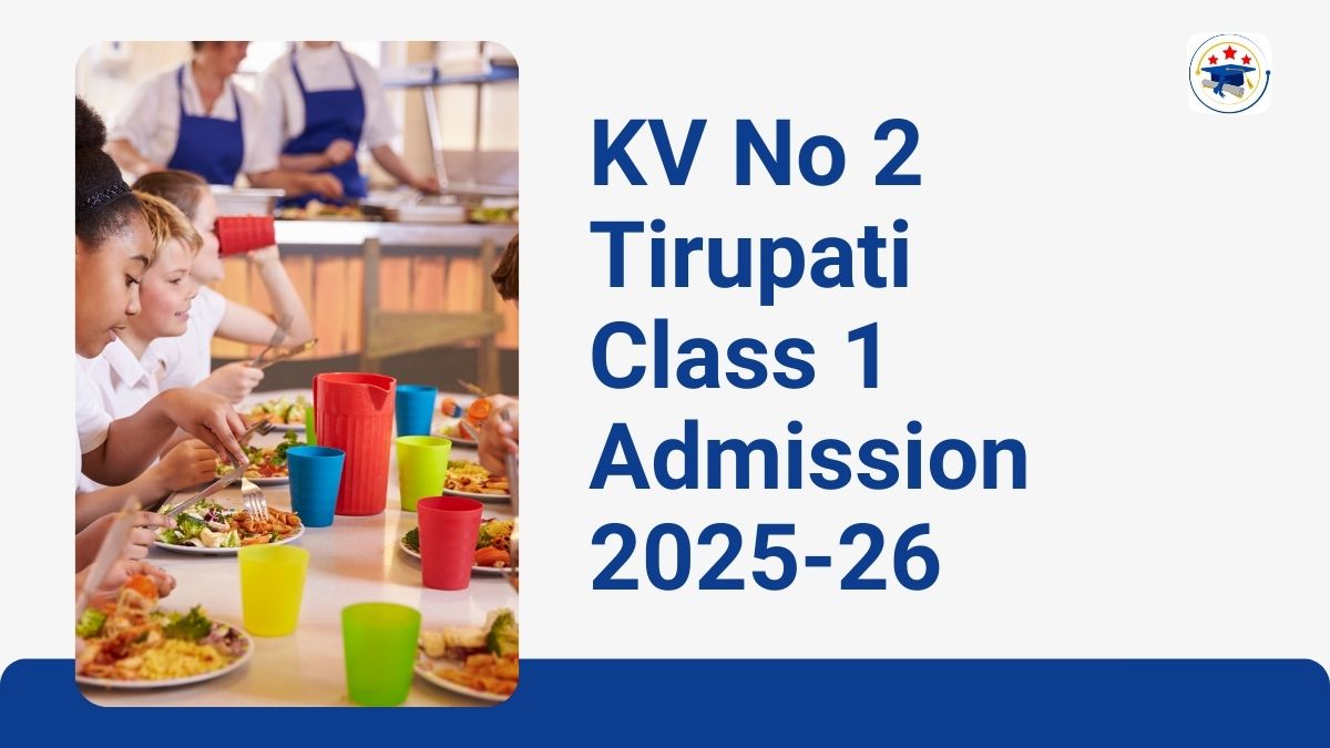 Kendriya Vidyalaya No 2 Tirupati Admission 2025-26 PDF