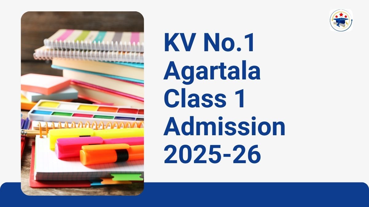 Kendriya Vidyalaya No.1 Agartala Admission 2025-26 PDF