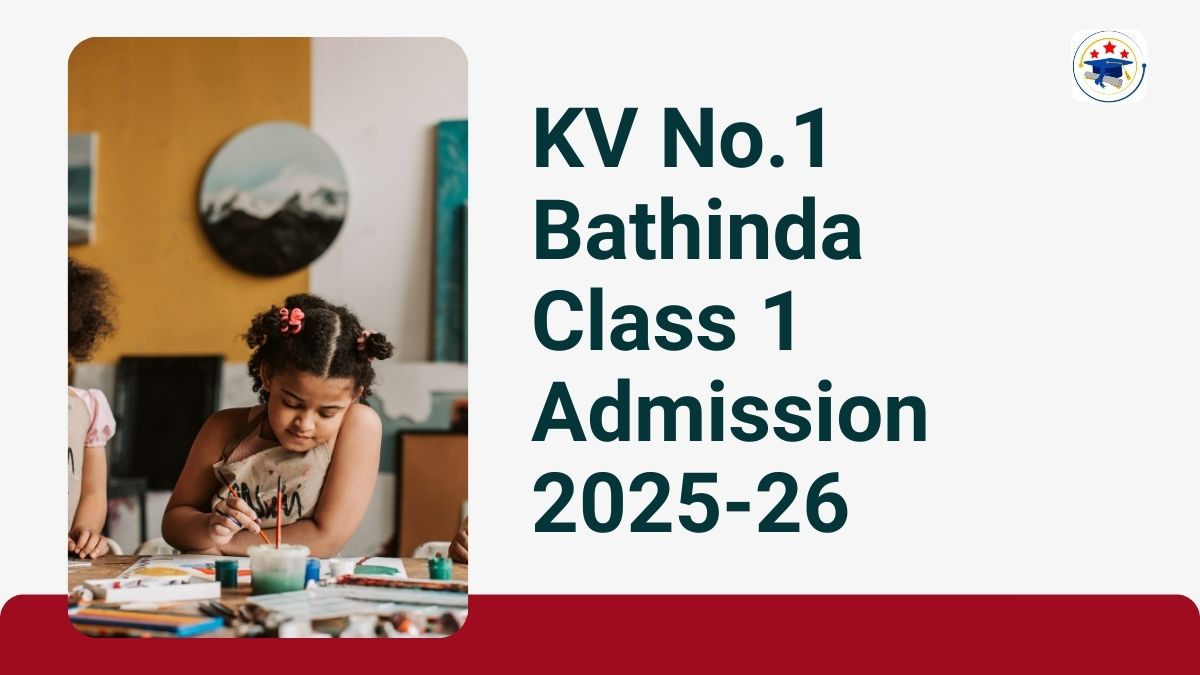 Kendriya Vidyalaya No.1 Bathinda Admission 2025-26 PDF
