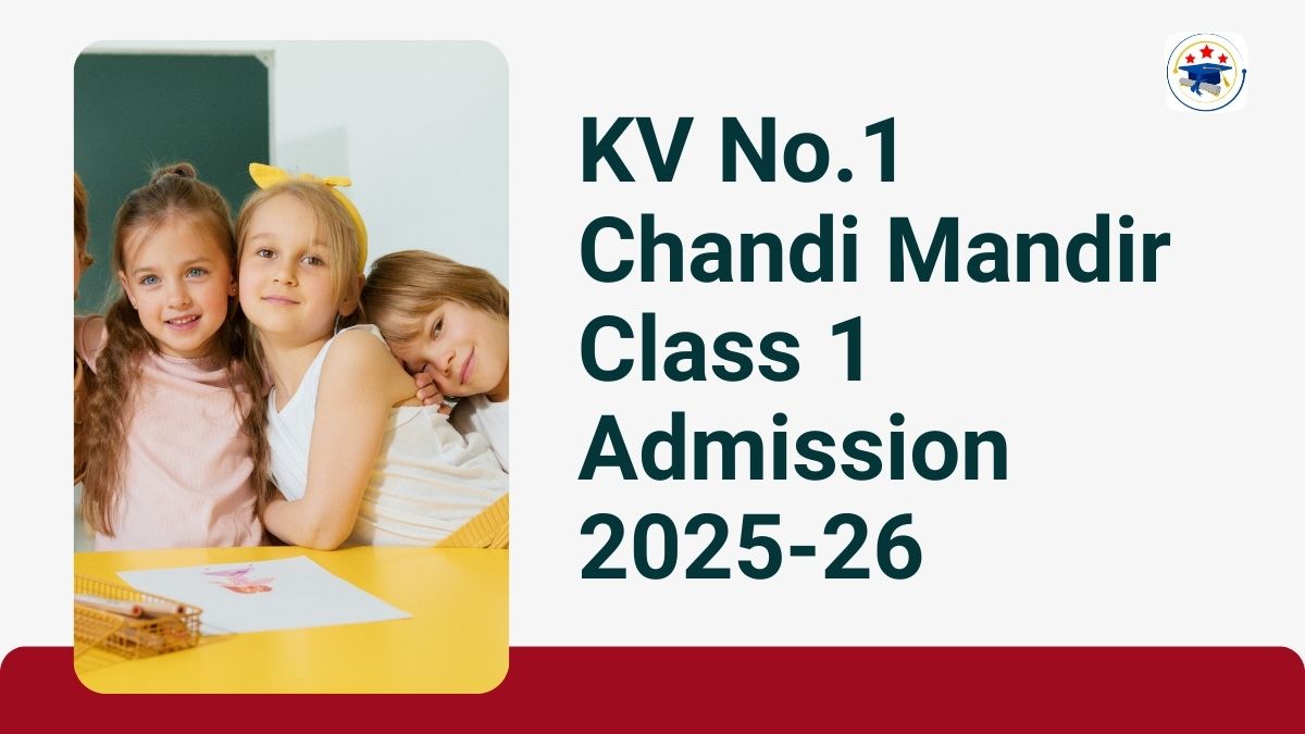 Kendriya Vidyalaya No.1 Chandi Mandir Admission 2025-26 PDF
