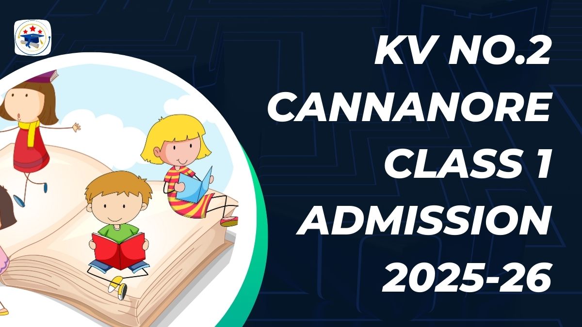 Kendriya Vidyalaya No.2 Cannanore Admission 2025-26 PDF