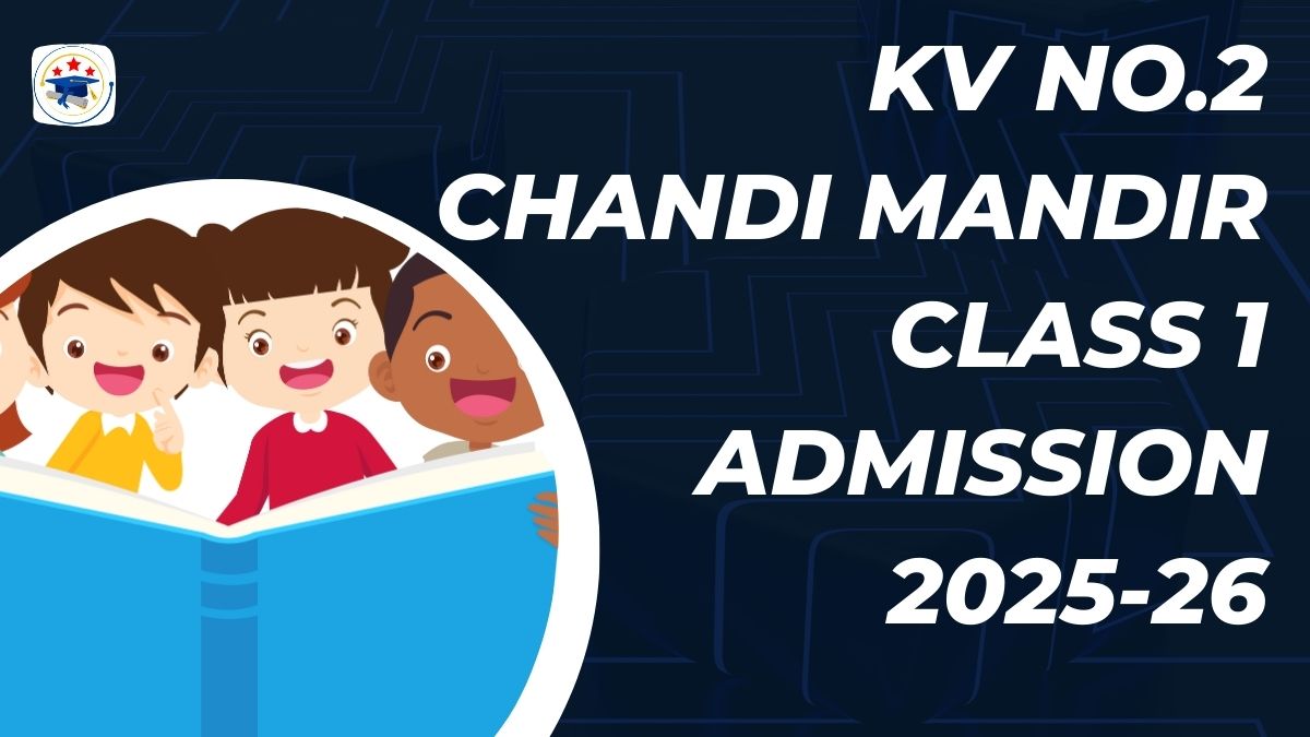 Kendriya Vidyalaya No.2 Chandi Mandir Admission 2025-26 PDF