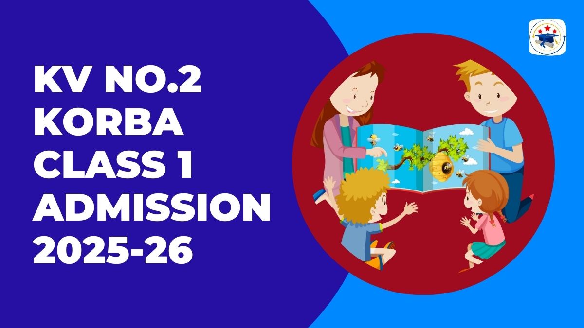 Kendriya Vidyalaya No.2 Korba Admission 2025-26 PDF