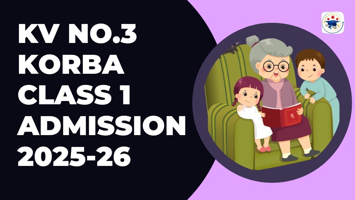 Kendriya Vidyalaya No.3 Korba Admission 2025-26 PDF