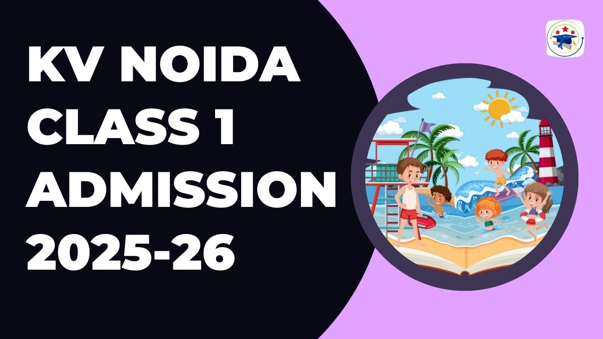 Kendriya Vidyalaya Noida Admission 2025-26 PDF