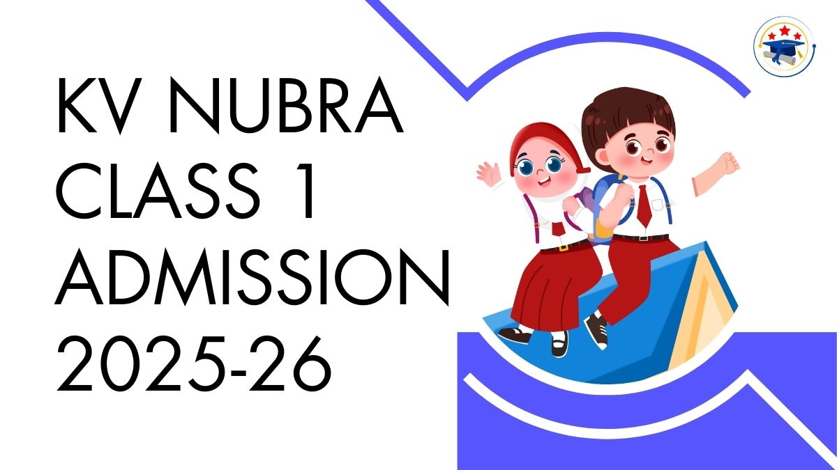 Kendriya Vidyalaya Nubra Admission 2025-26