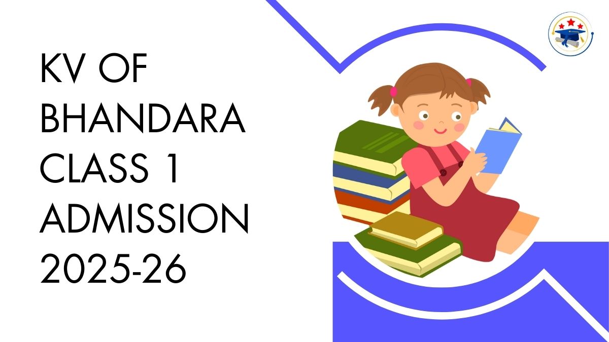 Kendriya Vidyalaya OF Bhandara Admission 2025-26 PDF