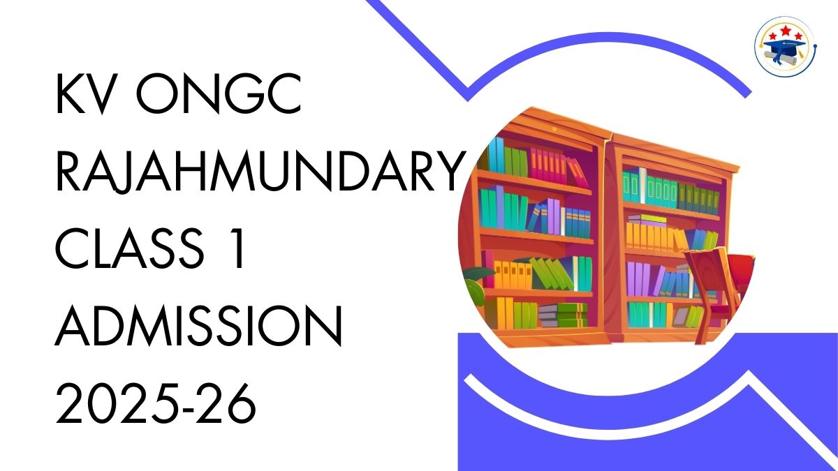 Kendriya Vidyalaya ONGC Rajahmundary Admission 2025-26 PDF