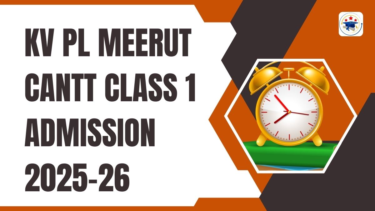 Kendriya Vidyalaya PL Meerut Cantt Admission 2025-26 PDF