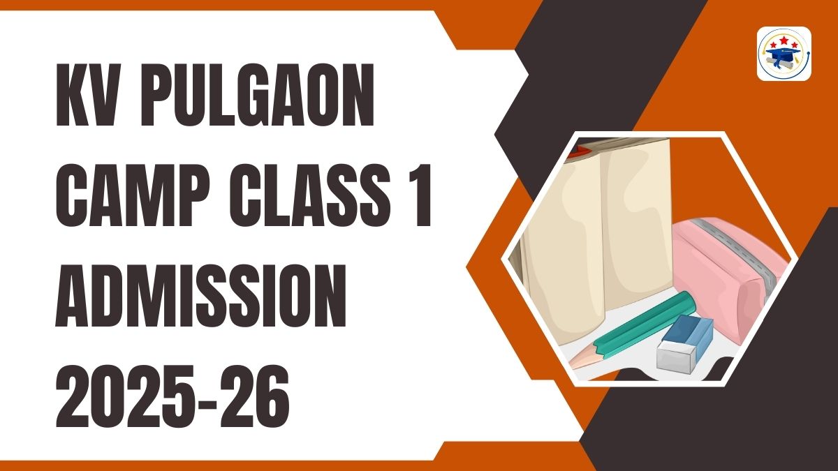 Kendriya Vidyalaya Pulgaon Camp Admission 2025-26 PDF