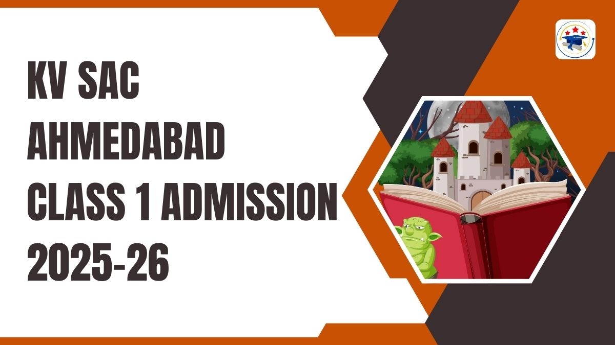 Kendriya Vidyalaya SAC Ahmedabad Admission 2025-26 PDF