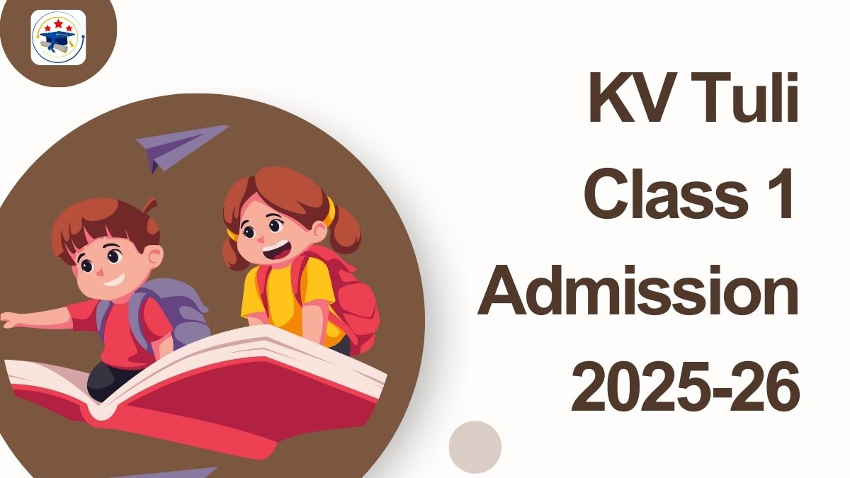 Kendriya Vidyalaya Tuli Admission 2025-26 PDF