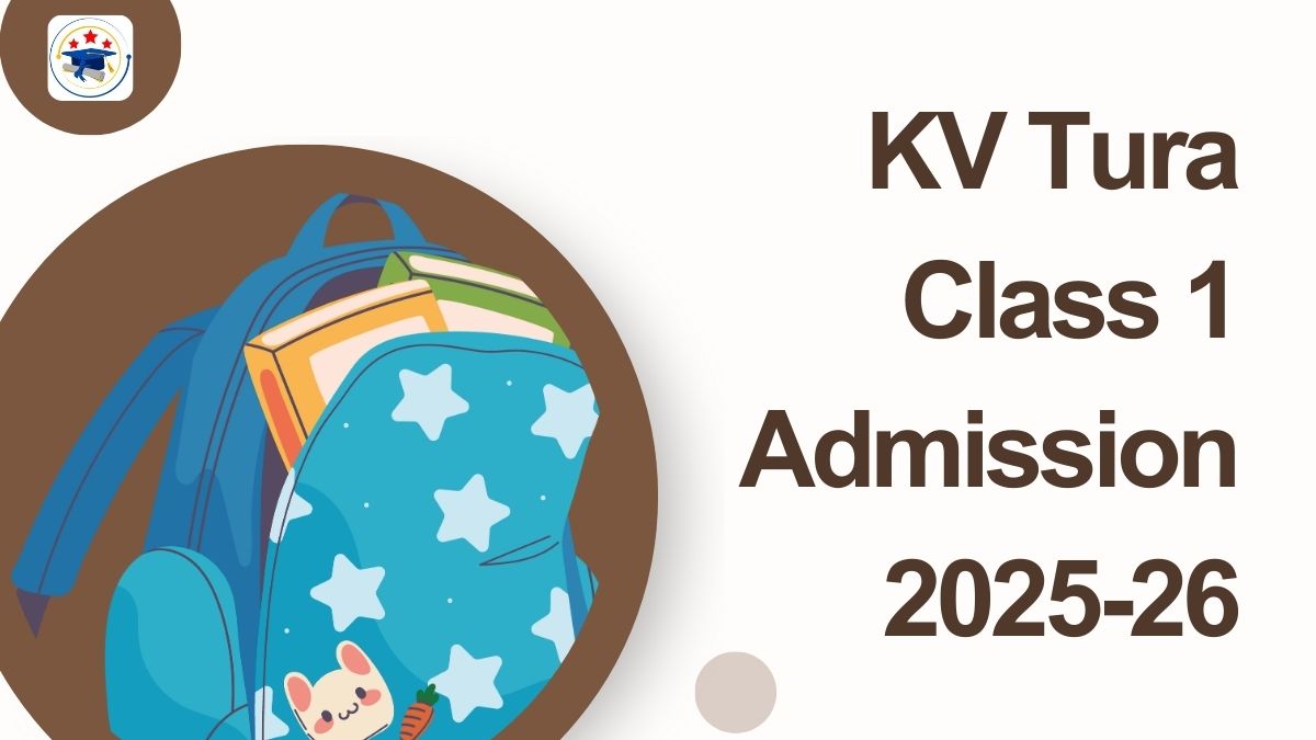 Kendriya Vidyalaya Tura Admission 2025-26 PDF