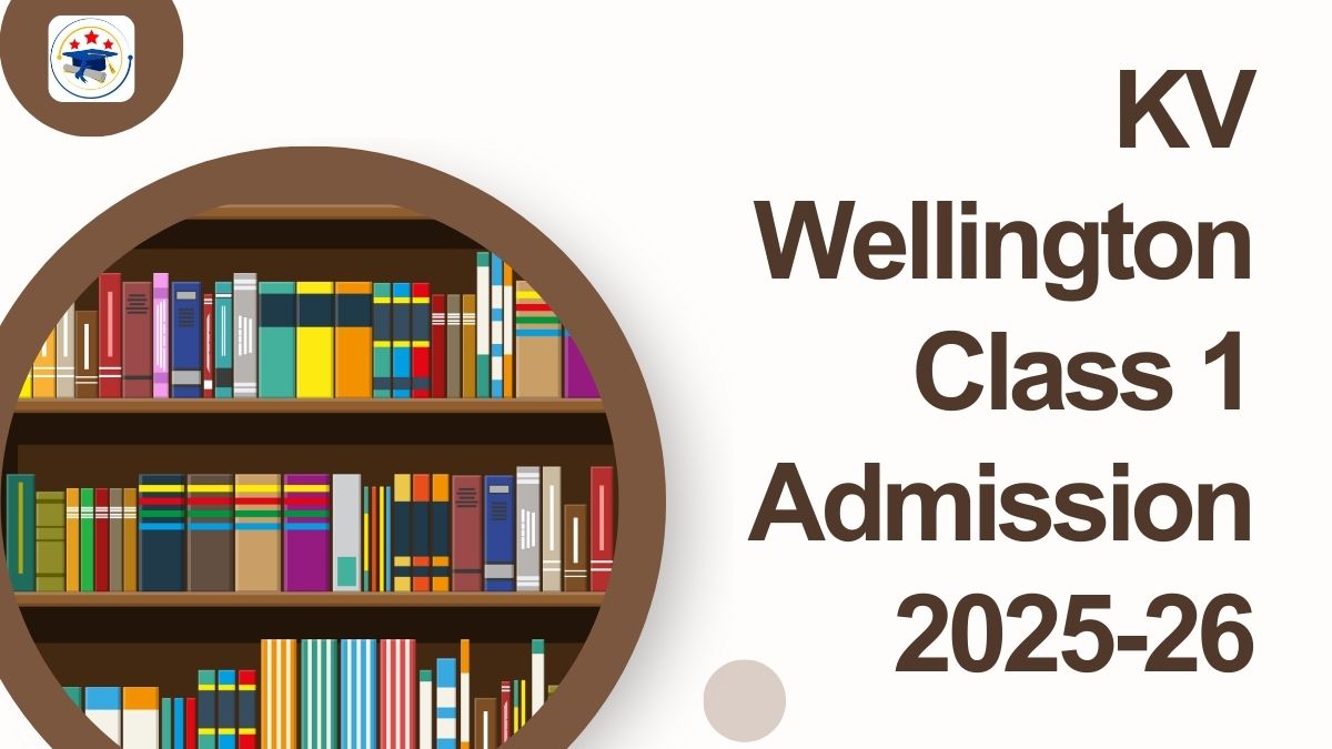 Kendriya Vidyalaya Wellington Admission 2025-26 PDF