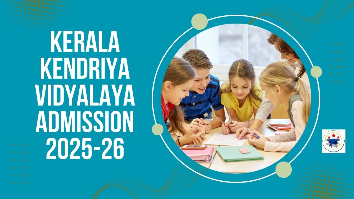 Kerala Kendriya Vidyalaya Admission 2025-26