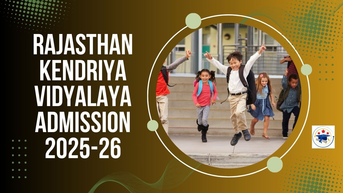 Rajasthan Kendriya Vidyalaya Admission 2025-26