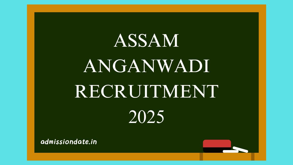 Assam Anganwadi Recruitment 2025