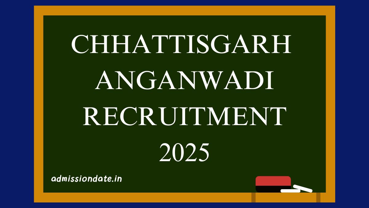 Chhattisgarh Anganwadi Recruitment 2025