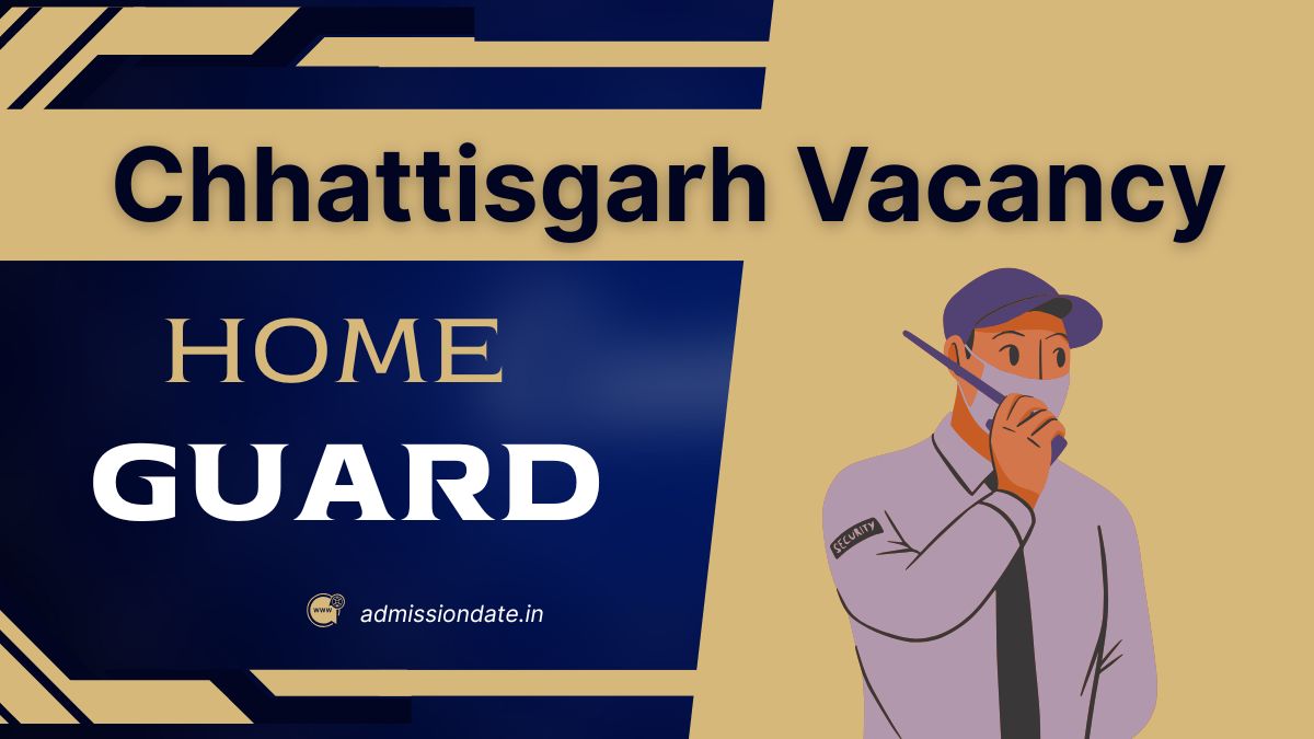 Chhattisgarh Home Guard Vacancy