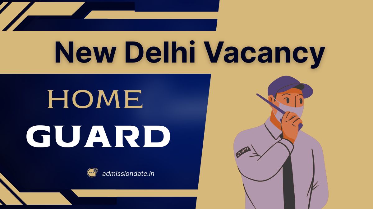 Delhi Home Guard Vacancy Latest news